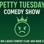 Petty Tuesday: Where Comedy Gets Personal