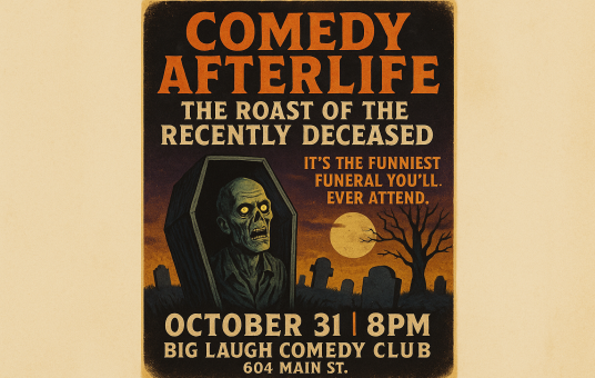 Comedy Afterlife: The Roast of the Recently Deceased