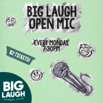 The Big Laugh Open Mic