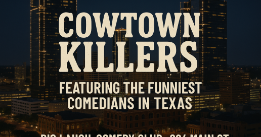 Cowtown Killers: A Stand-Up Stampede [Early Friday Edition]