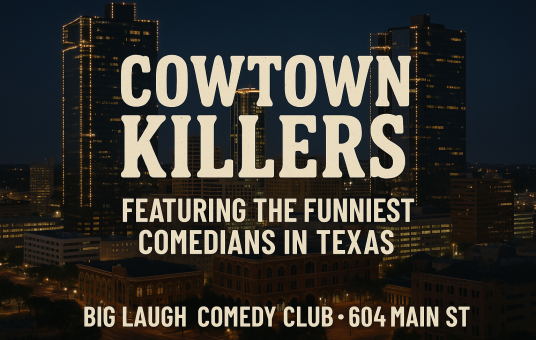 Cowtown Killers: A Stand-Up Stampede [Early Friday Edition]