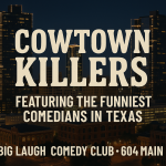 Cowtown Killers: A Stand-Up Stampede [Early Friday Edition]