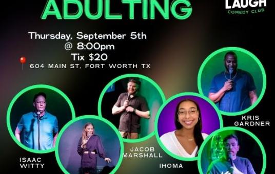 Adulting: A Comedy Show For Adults (Sort of)