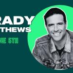 Brady Matthews: Live In Fort Worth