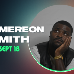  Camereon Smith: Live in Fort Worth 