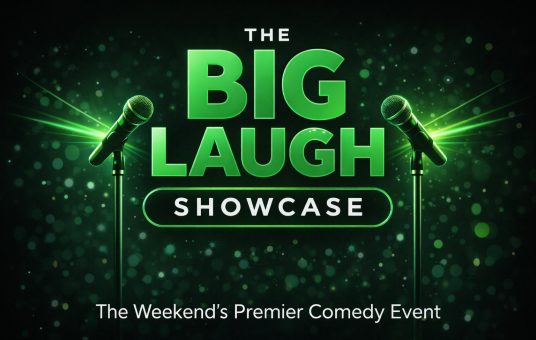 The Big Laugh Showcase: The Weekend’s Premier Comedy Event