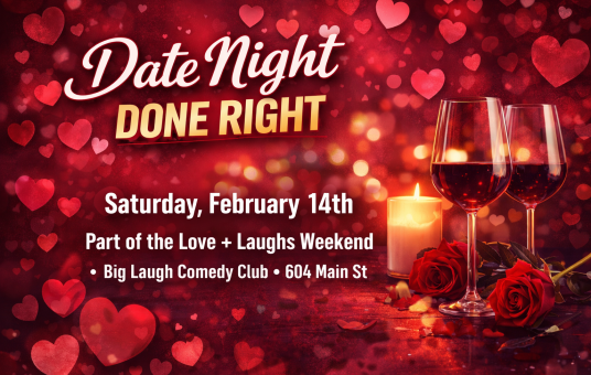 Date Night Done Right [Valentine's Day Comedy Show]
