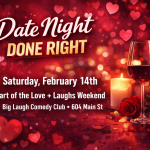Date Night Done Right [Valentine's Day Comedy Show]