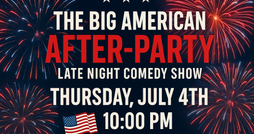 The Big American After-Party: Late Night Comedy Show