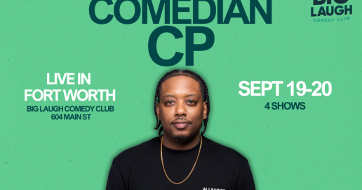 Comedian CP: Live in Fort Worth [Early Fri Show]