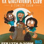 Ex Girlfriends Day: A Comedy Show