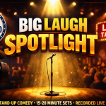 Big Laugh Spotlight [July 4th Edition]