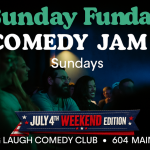 Sunday Funday Comedy Jam [July 4th Weekend Edition]