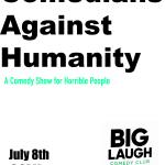 Comedians Against Humanity: A comedy show for horrible people