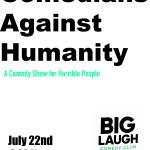 Comedians Against Humanity: A comedy show for horrible people