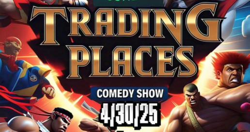 Trading Places Comedy Show