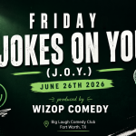 Friday: Jokes On You [J.O.Y.]