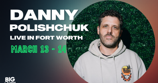  Danny Polishchuk: Live In Fort Worth [Early Friday Show]