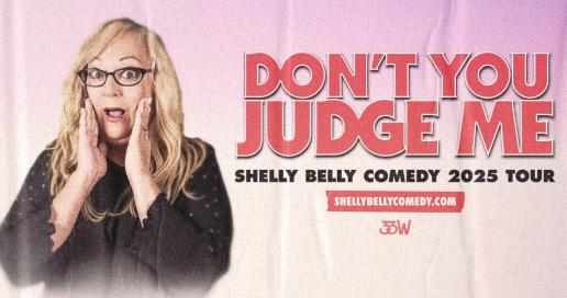 Shelly Belly: Live In Fort Worth [Early Sat Show] 