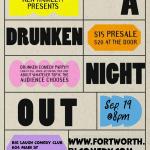 A DRUNKEN NIGHT OUT [A Comedy Show]