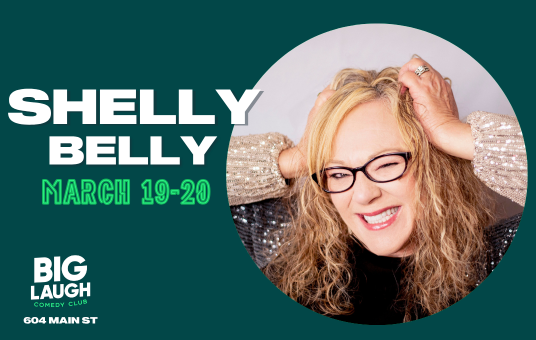 Shelly Belly: Live In Fort Worth [Early FRIDAY Show]