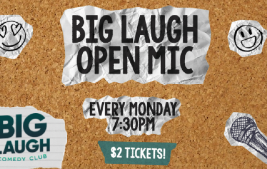 The Big Laugh Open Mic