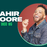 Tahir Moore: Live In Fort Worth [SPECIAL EVENT - Early Fri Show]