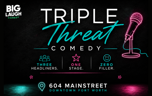 Triple Threat Comedy: Friday Edition