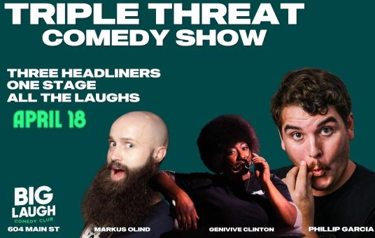 Triple Threat Comedy Show