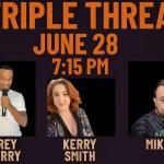 Triple Threat Comedy Show