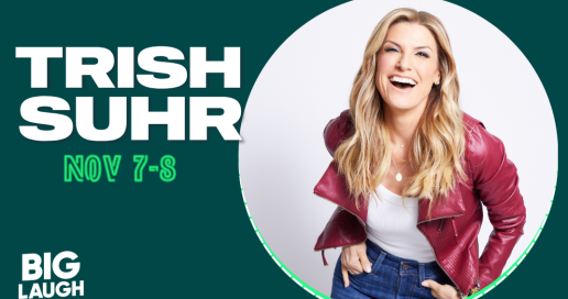 Trish Suhr: Live In Fort Worth [Early Fri Show]
