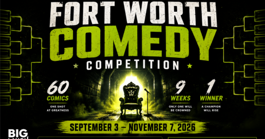 Fort Worth Comedy Competition - Preliminary Round ONE