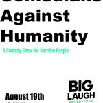 Comedians Against Humanity: A comedy show for horrible people
