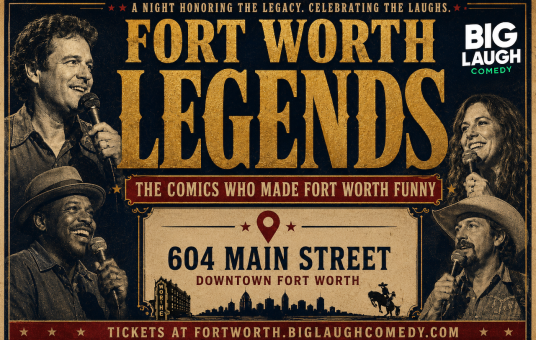 Fort Worth Legends: The Comics Who Made Fort Worth Funny