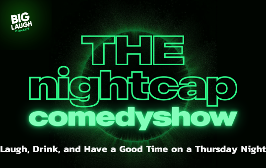 The Nightcap Comedy Show: Laugh, Drink, and Have a Good Time on a Thursday Night