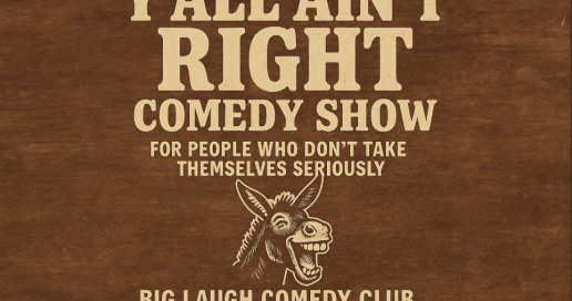Y’all Ain’t Right: A Wild Night of Unfiltered Comedy [Late Friday Edition]