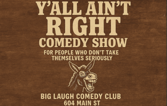 Y’all Ain’t Right: A Wild Night of Unfiltered Comedy [Late Friday Edition]