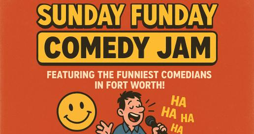 Sunday Funday Comedy Jam