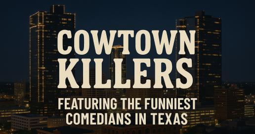 Cowtown Killers: A Stand-Up Stampede