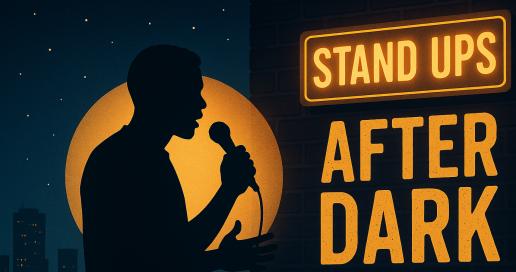 Stand Ups After Dark: Fort Worth’s Hottest Late-Night Comedy Show
