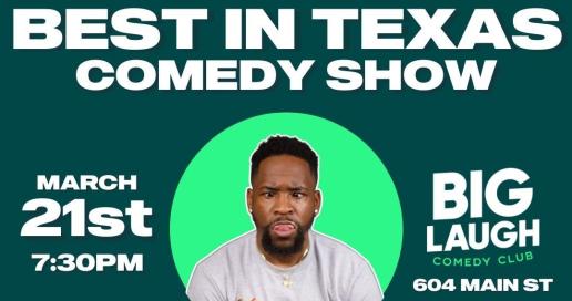 The Best In Texas Comedy Show [Early Saturday Night]