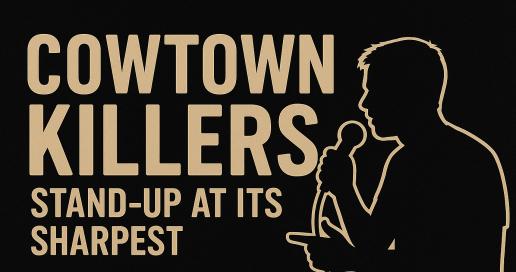 Cowtown Killers: A Stand-Up Stampede