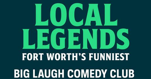 Local Legends: Fort Worth’s Funniest