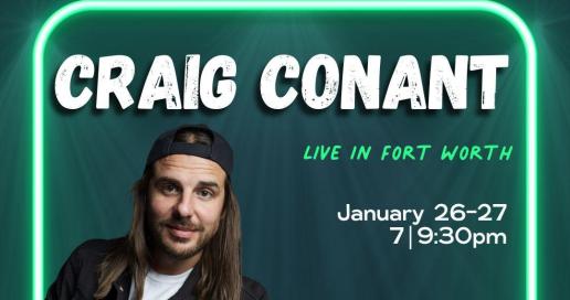 Craig Conant: Live In Fort Worth [Early Friday]