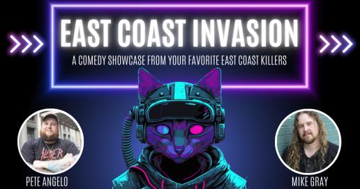 East Coast Domination: A Comedy Showcase Featuring Amazing East Coast Comedians