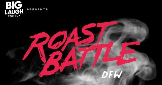 Roast Battle: Live In Fort Worth