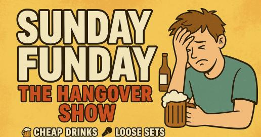 Sunday Funday: The Hangover Show