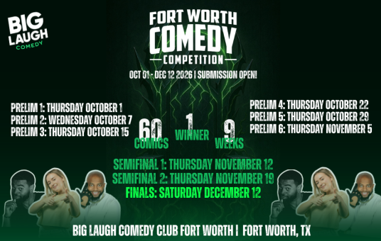Fort Worth Comedy Competition - Preliminary Round ONE