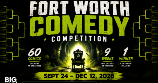 Fort Worth Comedy Competition - Preliminary Round ONE
