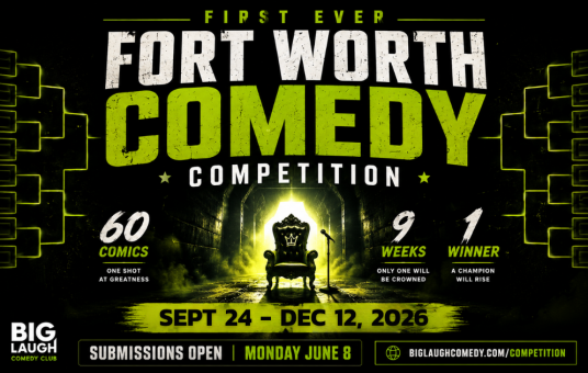 Fort Worth Comedy Competition - Preliminary Round ONE